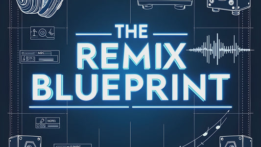The Remix Blueprint